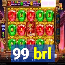 99 brl
