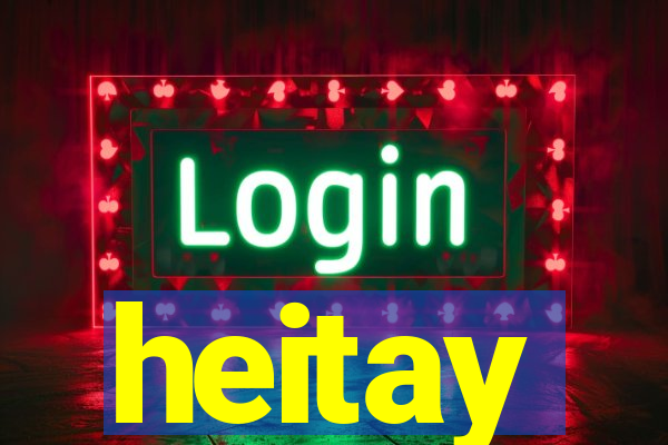 heitay