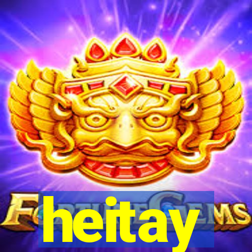 heitay