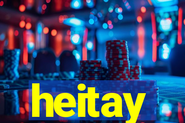 heitay