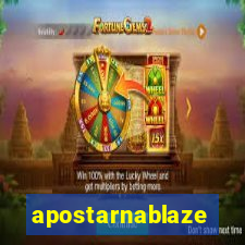 apostarnablaze