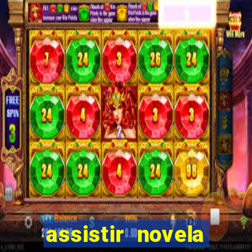 assistir novela alma gemea todos os capitulos