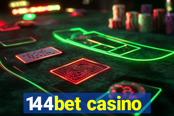 144bet casino