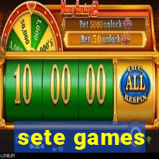sete games