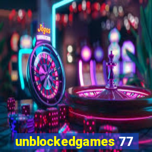 unblockedgames 77