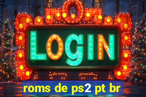 roms de ps2 pt br
