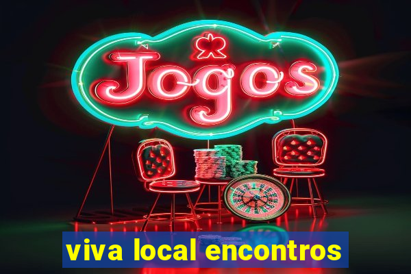 viva local encontros