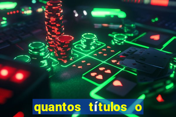 quantos títulos o flamengo tem no total