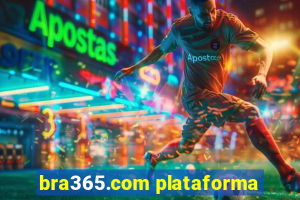 bra365.com plataforma