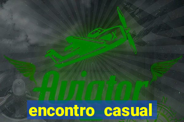 encontro casual santo amaro