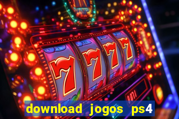 download jogos ps4 pkg pt-br