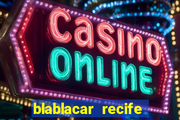 blablacar recife porto de galinhas