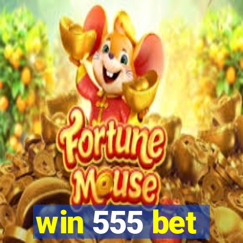 win 555 bet