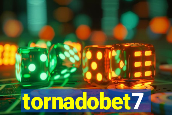 tornadobet7