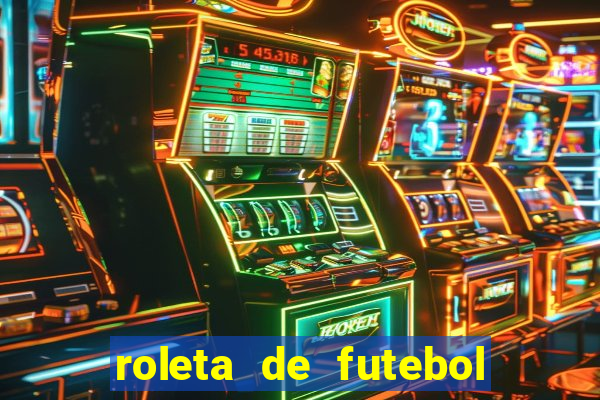 roleta de futebol carreira roleta