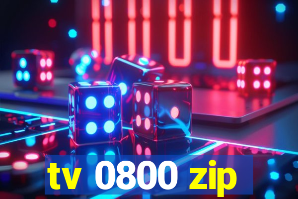 tv 0800 zip