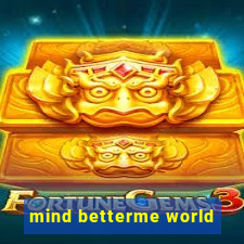 mind betterme world