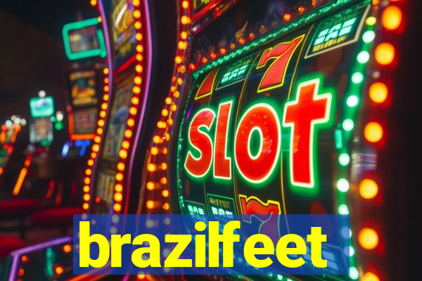 brazilfeet