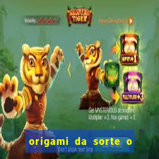 origami da sorte o que escrever