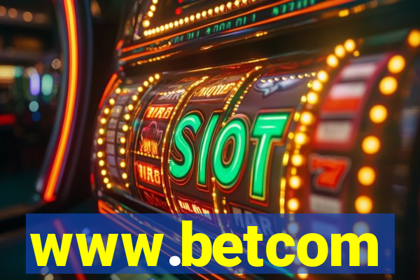 www.betcom