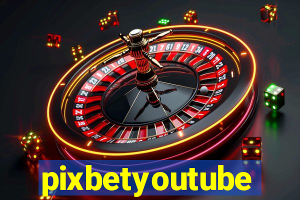 pixbetyoutube