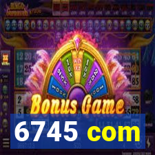 6745 com