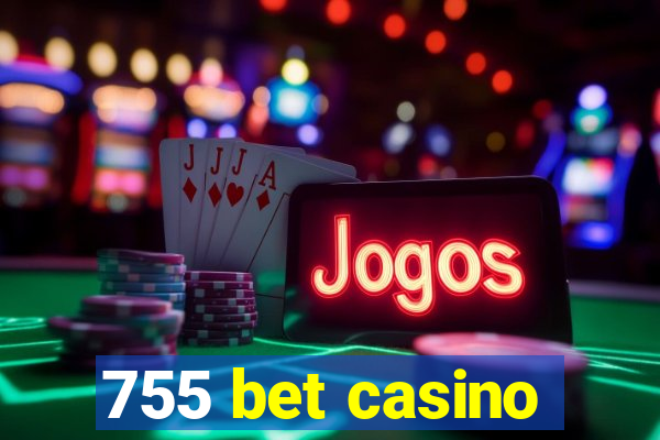 755 bet casino