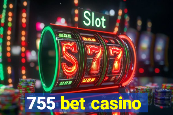 755 bet casino