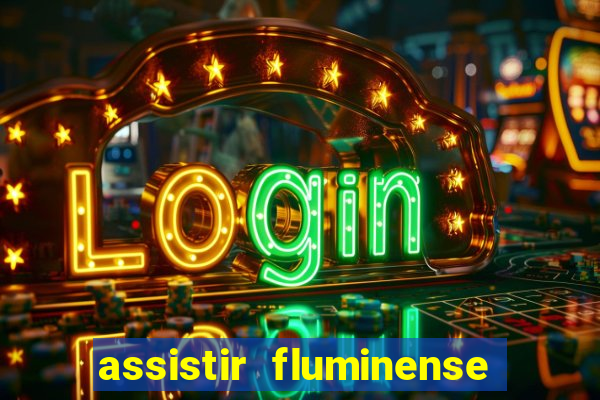 assistir fluminense x bahia futemax