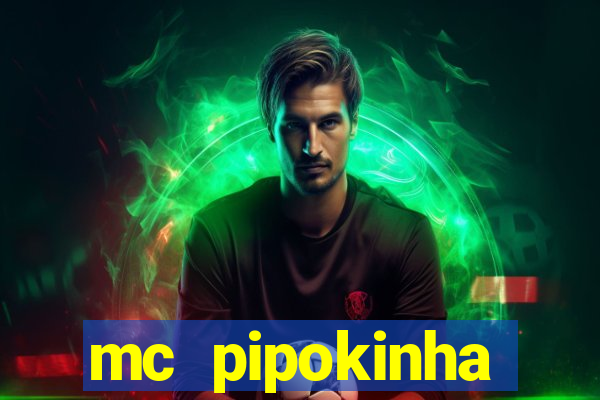 mc pipokinha privacy vazado