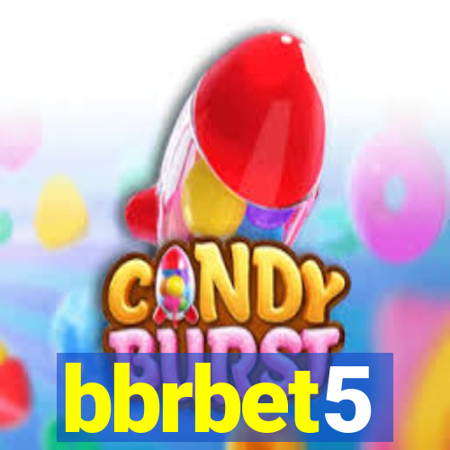 bbrbet5