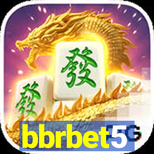 bbrbet5