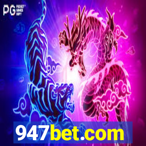 947bet.com
