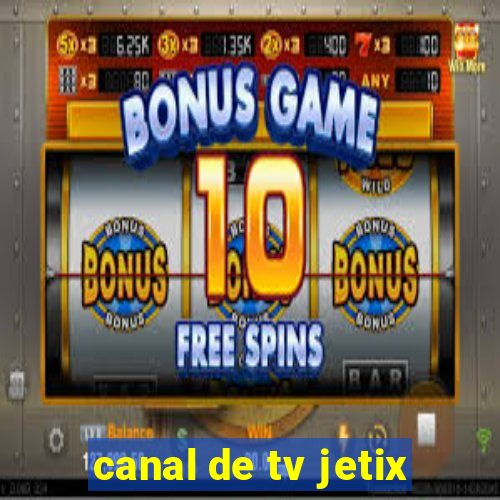 canal de tv jetix