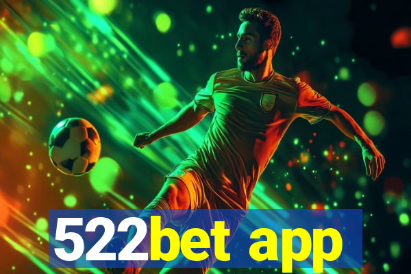 522bet app