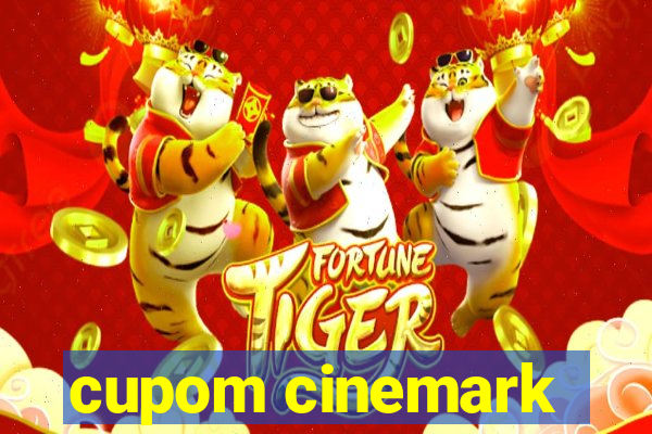 cupom cinemark