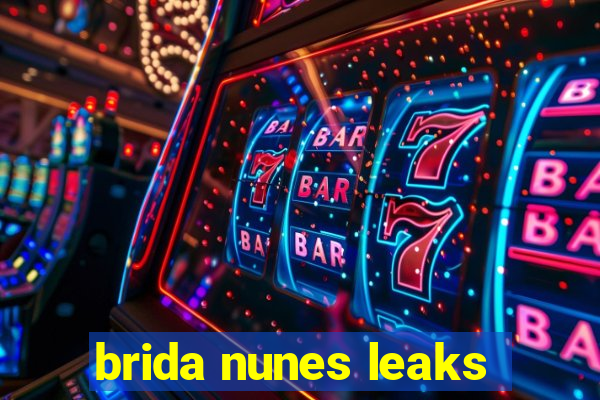 brida nunes leaks