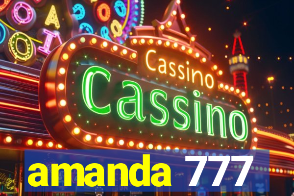 amanda 777