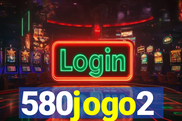 580jogo2