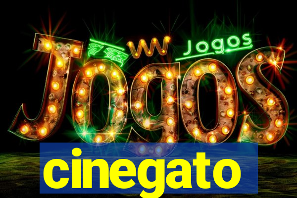 cinegato