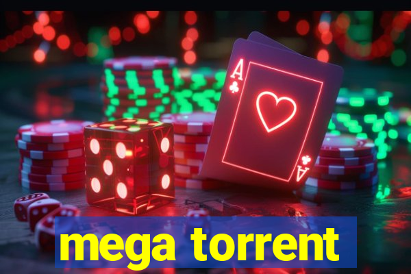 mega torrent