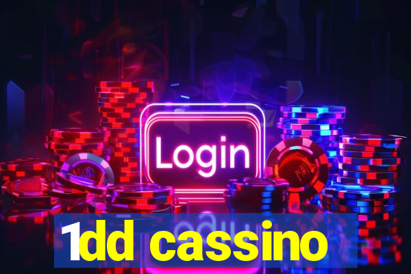 1dd cassino