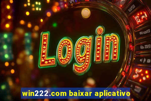 win222.com baixar aplicativo