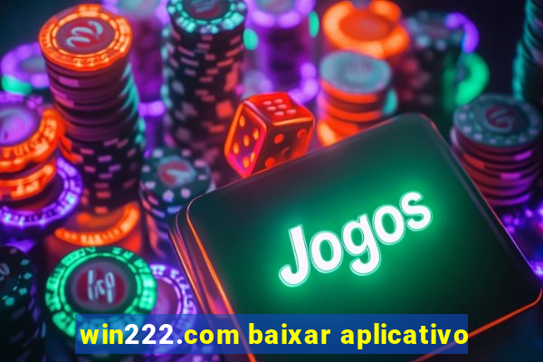 win222.com baixar aplicativo