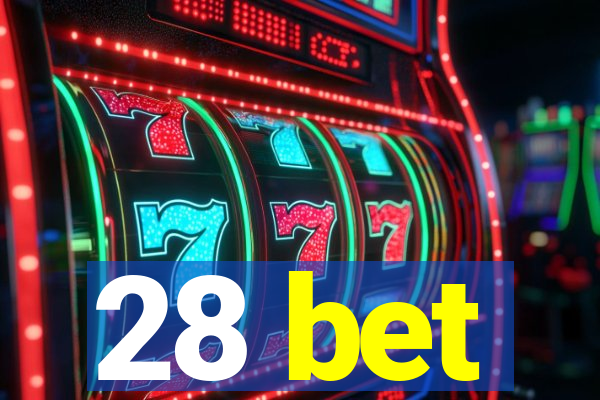 28 bet
