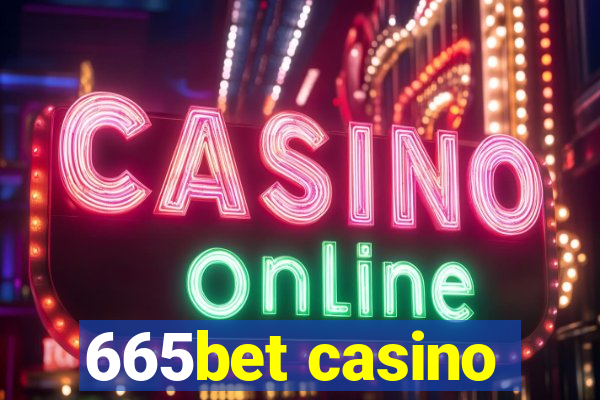 665bet casino