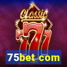 75bet com