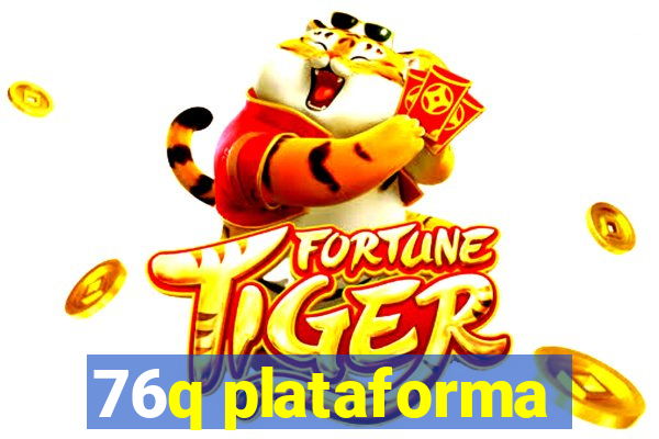 76q plataforma