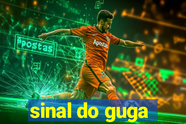 sinal do guga