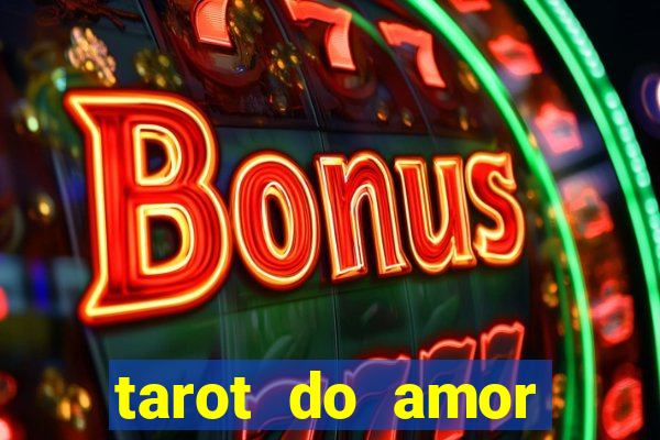 tarot do amor estrela guia o que dizem as cartas